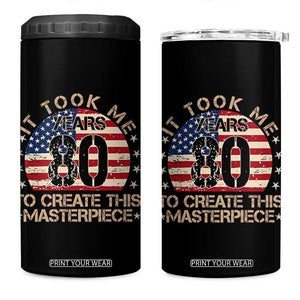 80th Birthday 4 in 1 Can Cooler Tumbler It Took Me 80 Years To Create This Masterpiece Vintage American Flag