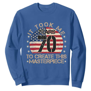 70th Birthday Sweatshirt It Took Me 70 Years To Create This Masterpiece Vintage American Flag