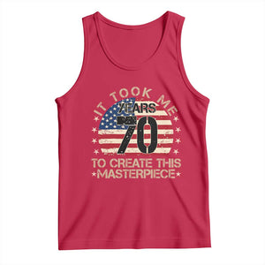 70th Birthday Tank Top It Took Me 70 Years To Create This Masterpiece Vintage American Flag