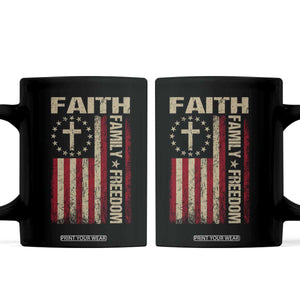Faith Family Freedom Coffee Mug Patriotic Christian Vintage USA Flag TS10 Black Print Your Wear