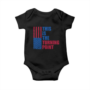 This is The Turning Point Baby Onesie USA Flag Patriotic Freedom Conservative TS10 Black Print Your Wear