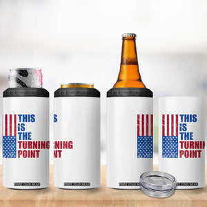 This is The Turning Point 4 in 1 Can Cooler Tumbler USA Flag Patriotic Freedom Conservative TS10 Print Your Wear