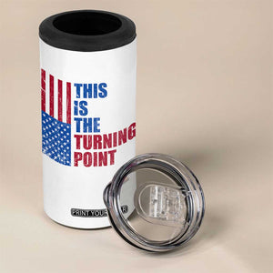 This is The Turning Point 4 in 1 Can Cooler Tumbler USA Flag Patriotic Freedom Conservative TS10 Print Your Wear