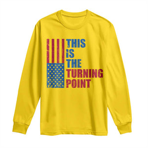 This is The Turning Point Long Sleeve Shirt USA Flag Patriotic Freedom Conservative TS10 Daisy Print Your Wear
