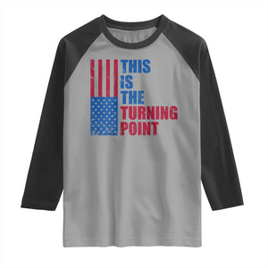 This is The Turning Point Raglan Shirt USA Flag Patriotic Freedom Conservative TS10 Sport Gray Black Print Your Wear