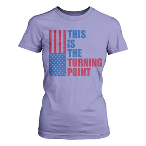 This is The Turning Point T Shirt For Women USA Flag Patriotic Freedom Conservative TS10 Violet Print Your Wear