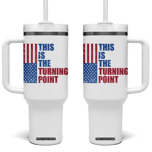 This is The Turning Point Tumbler With Handle USA Flag Patriotic Freedom Conservative TS10 One Size: 40 oz White Print Your Wear