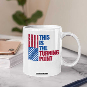 This is The Turning Point Coffee Mug USA Flag Patriotic Freedom Conservative TS10 Print Your Wear