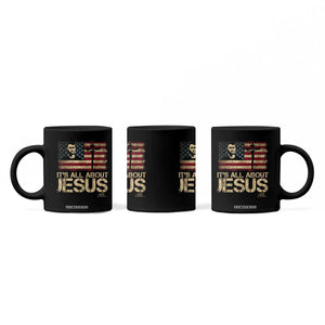 Charlie Kirk Coffee Mug Its All About Jesus USA Flag Patriotic Christian TS10 Print Your Wear