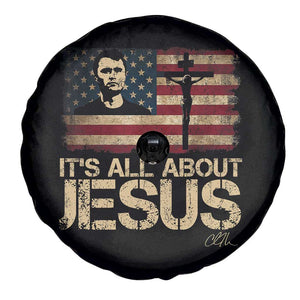 Charlie Kirk Spare Tire Cover Its All About Jesus USA Flag Patriotic Christian TS10 Print Your Wear
