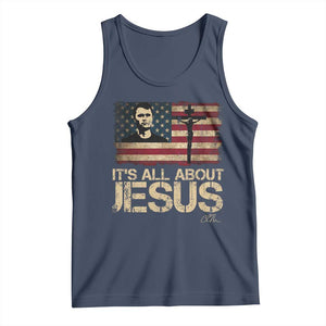Charlie Kirk Tank Top Its All About Jesus USA Flag Patriotic Christian TS10 Navy Print Your Wear