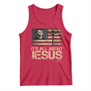 Charlie Kirk Tank Top Its All About Jesus USA Flag Patriotic Christian TS10 Red Print Your Wear