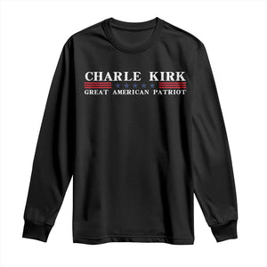 Charlie Kirk Long Sleeve Shirt Great American Patriot USA Freedom Conservative TS10 Black Print Your Wear