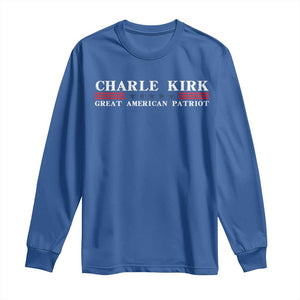 Charlie Kirk Long Sleeve Shirt Great American Patriot USA Freedom Conservative TS10 Royal Blue Print Your Wear
