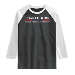 Charlie Kirk Raglan Shirt Great American Patriot USA Freedom Conservative TS10 Black White Print Your Wear