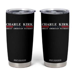 Charlie Kirk Tumbler Cup Great American Patriot USA Freedom Conservative TS10 Black Print Your Wear
