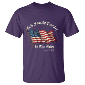 God Family Country In That Order T Shirt Charlie Kirk Patriotic Christian Vintage USA Flag TS10 Purple Print Your Wear