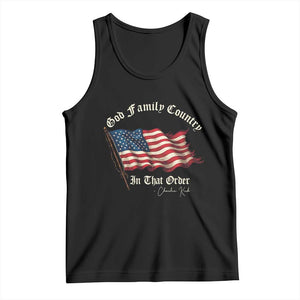 God Family Country In That Order Tank Top Charlie Kirk Patriotic Christian Vintage USA Flag TS10 Black Print Your Wear