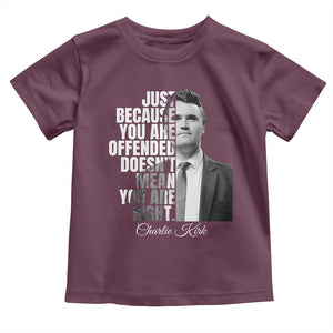 Charlie Kirk Toddler T Shirt Free Speech Memorial Tribute TS10 Maroon Print Your Wear