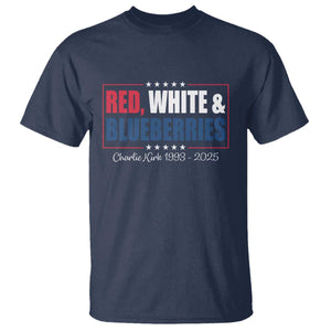 Red White Blueberries T Shirt Charlie Kirk Inspired Patriotic Memorial Freedom TS10 Navy Print Your Wear