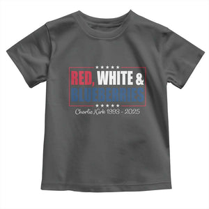Red White Blueberries Toddler T Shirt Charlie Kirk Inspired Patriotic Memorial Freedom TS10 Dark Heather Print Your Wear