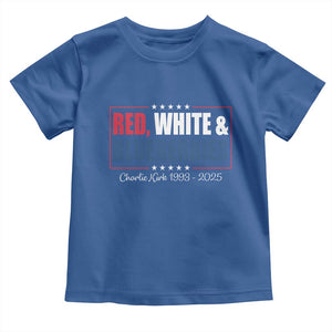 Red White Blueberries Toddler T Shirt Charlie Kirk Inspired Patriotic Memorial Freedom TS10 Royal Blue Print Your Wear
