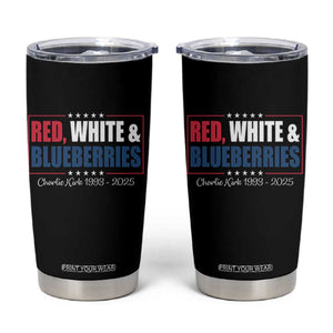 Red White Blueberries Tumbler Cup Charlie Kirk Inspired Patriotic Memorial Freedom TS10 Black Print Your Wear