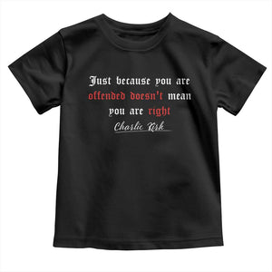 Charlie Kirk Toddler T Shirt True Patriot Tribute Freedom Conservative Supporter TS10 Black Print Your Wear