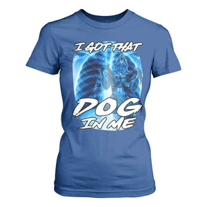 I Got That Dog In Me Wolf Alpha T Shirt For Women Xray Werewolf TS10 Royal Blue Print Your Wear