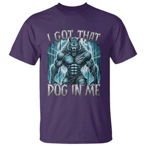 I Got That Dog In Me Wolf Alpha T Shirt TS10 Purple Print Your Wear