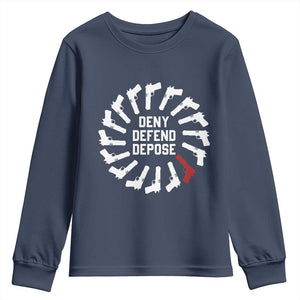 Deny Defend Depose Youth Sweatshirt Meme Capitalism Revolution Morale Gun Lover TS10 Navy Print Your Wear
