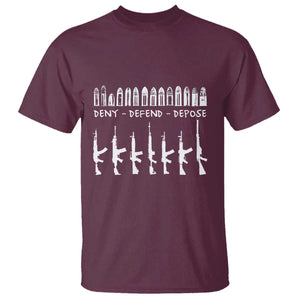 Deny Defend Depose T Shirt Capitalism Revolution Morale Gun Lover TS10 Maroon Print Your Wear