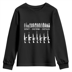 Deny Defend Depose Youth Sweatshirt Capitalism Revolution Morale Gun Lover TS10 Black Print Your Wear