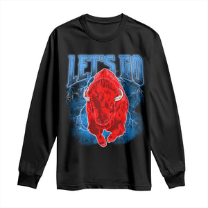 Let's Go BFB Long Sleeve Shirt Western New York WNY Pride Mafia Gift TS10 Black Print Your Wear