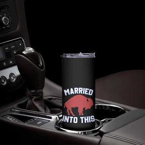Married Into This Buffalo Skinny Tumbler Vintage Sport Mafia Wife Wedding Gifts TS10 Print Your Wear