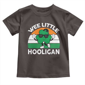 St Patricks Day Wee Little Hooligan Toddler T Shirt Funny Men Boy Kids Irish Kids TS10 Dark Chocolate Print Your Wear