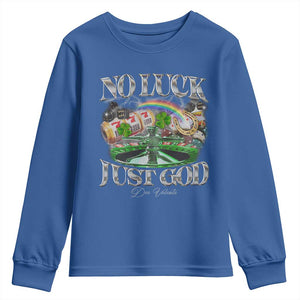 Vintage Christian Youth Sweatshirt Retro No Luck Just God Funny St Patricks Day TS10 Royal Blue Print Your Wear