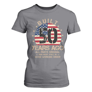 Funny 50th Birthday T Shirt For Women Vintage US Flag Built 50 Years Ago Parts Original TS10 Charcoal Print Your Wear