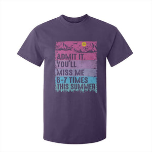 Funny Last Day T Shirt For Kid Admit It You Will Miss Me 6-7 Times This Summer TS10 Purple Print Your Wear