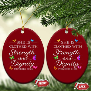 Christian Jesus Ceramic Ornament Strength Dignity Encouraging Bible Verse Proverb Butterfly Art TS10 Print Your Wear