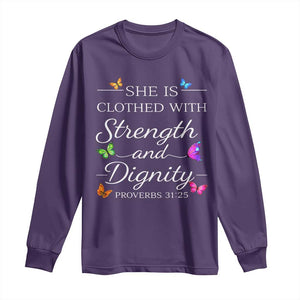 Christian Jesus Long Sleeve Shirt Strength Dignity Encouraging Bible Verse Proverb Butterfly Art TS10 Purple Print Your Wear