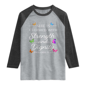 Christian Jesus Raglan Shirt Strength Dignity Encouraging Bible Verse Proverb Butterfly Art TS10 Heather Gray Heather Charcoal Print Your Wear