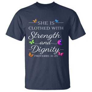 Christian Jesus T Shirt Strength Dignity Encouraging Bible Verse Proverb Butterfly Art TS10 Navy Print Your Wear