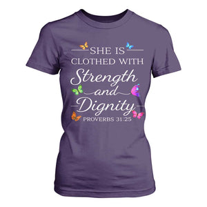 Christian Jesus T Shirt For Women Strength Dignity Encouraging Bible Verse Proverb Butterfly Art TS10 Purple Print Your Wear