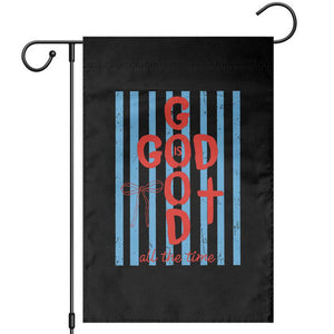 Christian Jesus Lovers Garden Flag Striped Preppy God Is Good All The Time TS10 Black Print Your Wear