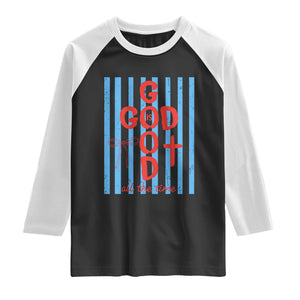 Christian Jesus Lovers Raglan Shirt Striped Preppy God Is Good All The Time TS10 Black White Print Your Wear