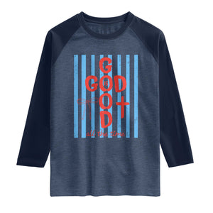 Christian Jesus Lovers Raglan Shirt Striped Preppy God Is Good All The Time TS10 Heather Denim Navy Print Your Wear