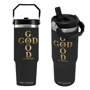 Christian Jesus Lovers Flip Straw Tumbler God Is Good All The Time Cross TS10 One Size: 30 oz Black Print Your Wear