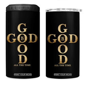 Christian Jesus Lovers 4 in 1 Can Cooler Tumbler God Is Good All The Time Cross TS10 One Size: 16 oz Black Print Your Wear