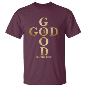 Christian Jesus Lovers T Shirt God Is Good All The Time Cross TS10 Maroon Print Your Wear